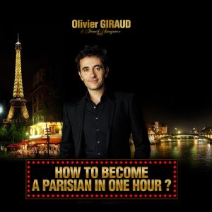 How to Become a Parisian in One Hour show